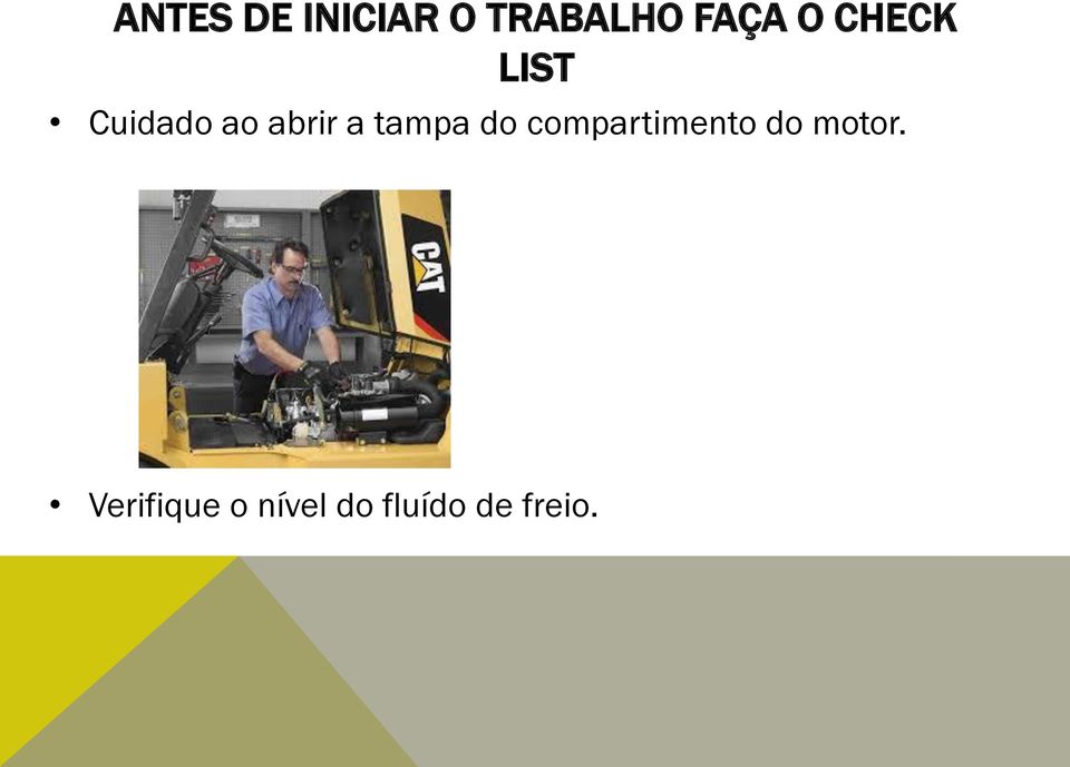 tampa do compartimento do motor.