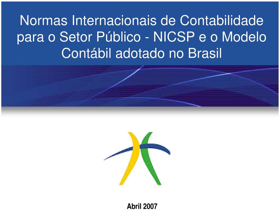 Público - NICSP e o Modelo