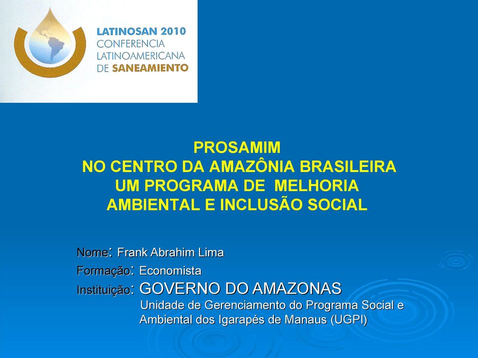 Instituição: GOVERNO DO AMAZONAS Unidade de