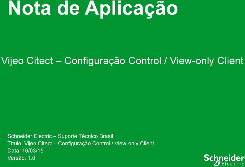 Suporte Técnico Brasil Título: Vijeo Citect