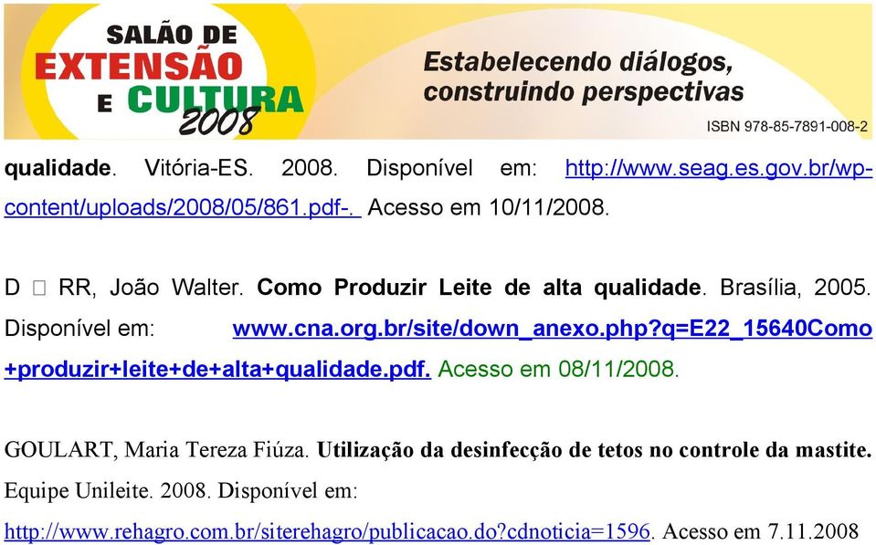q=e22_15640como +produzir+leite+de+alta+qualidade.pdf. Acesso em 08/11/2008. GOULART, Maria Tereza Fiúza.