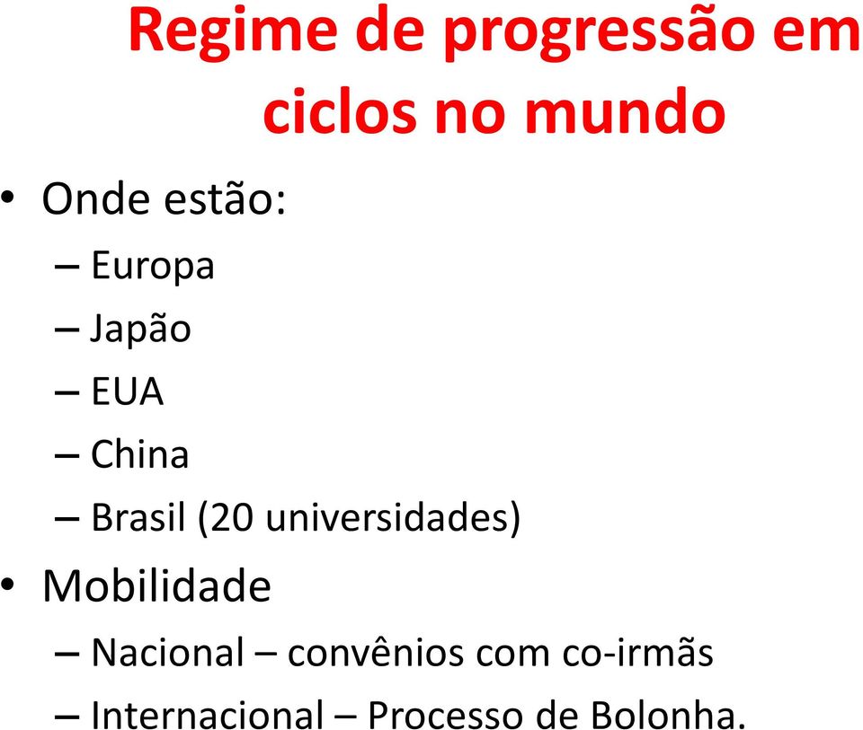 universidades) Mobilidade Nacional convênios