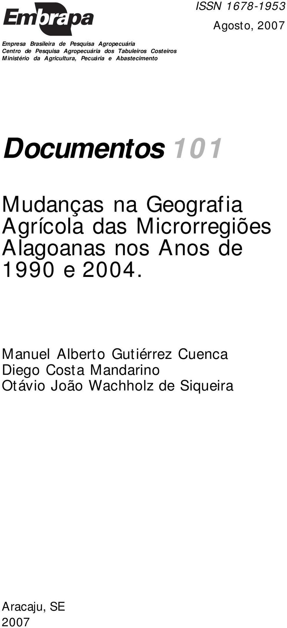 Documentos 101 Mudanças na Geografia Agrícola das Microrregiões Alagoanas nos Anos de 1990 e.