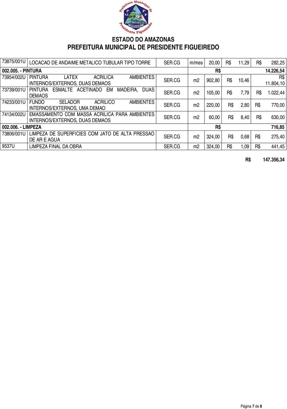 022,44 74233/001U FUNDO SELADOR ACRILICO AMBIENTES INTERNOS/EXTERNOS, UMA DEMAO SER.