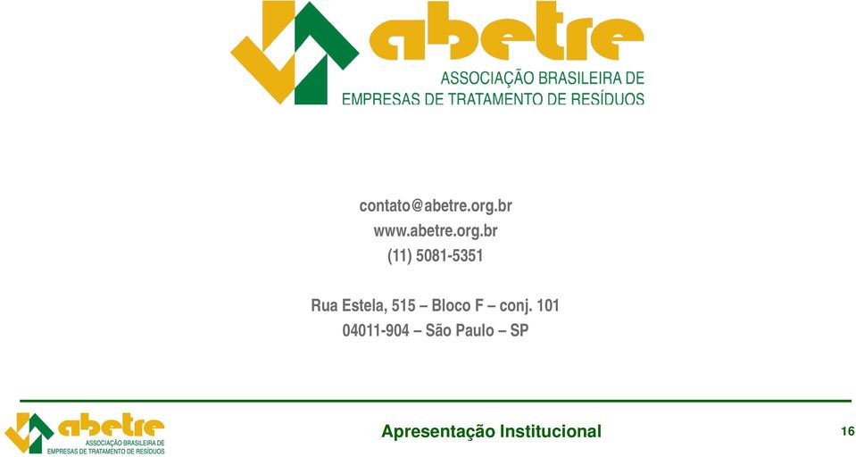 br (11) 5081-5351 Rua Estela, 515