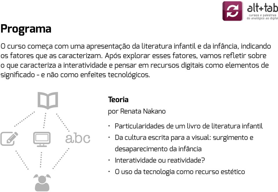 significado - e não como enfeites tecnológicos.