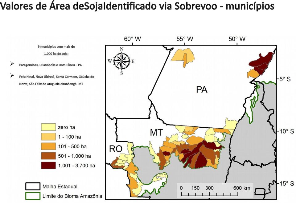 000 ha de soja: Paragominas, Ulianópolis e Dom Eliseu PA