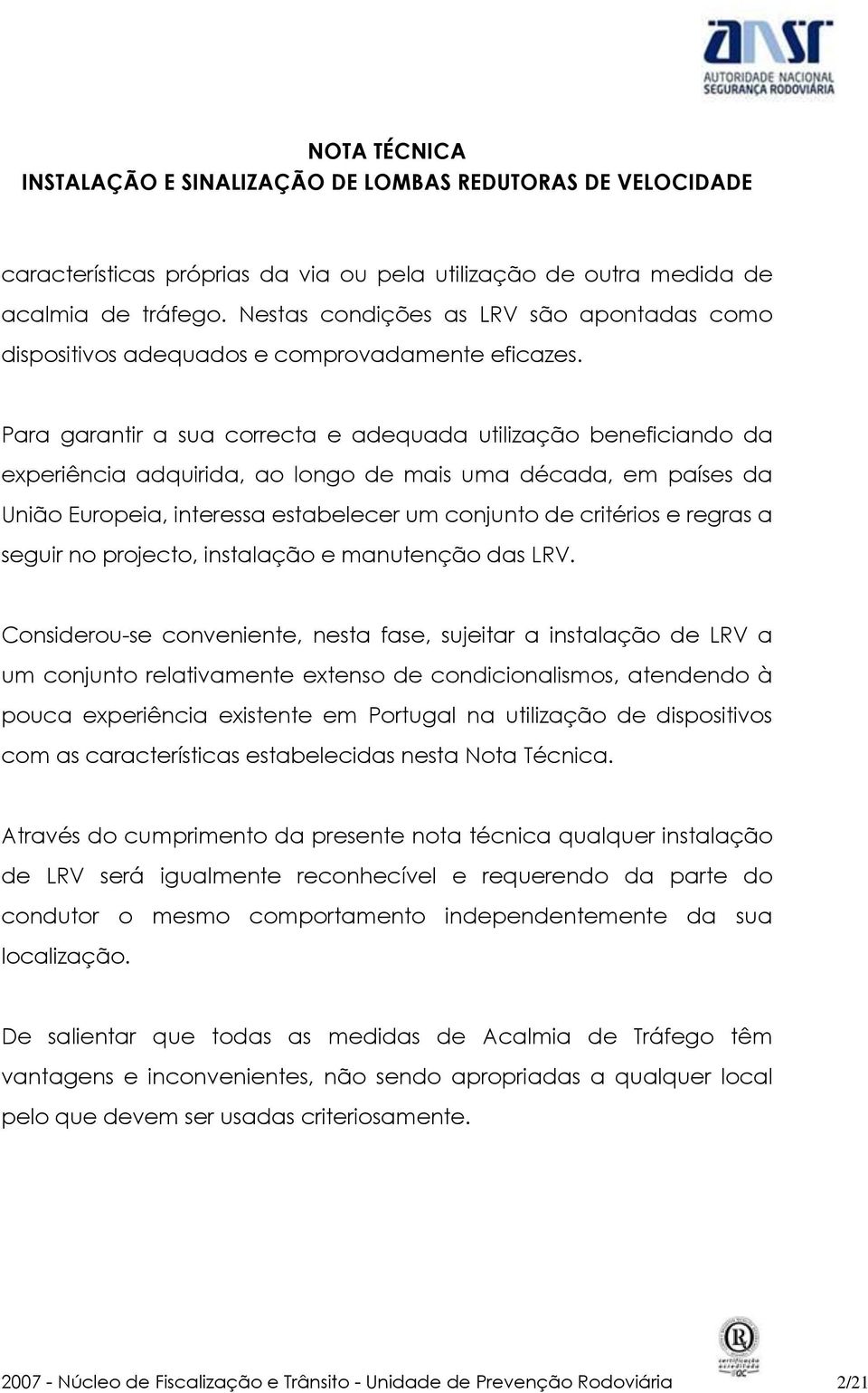 regras a seguir no projecto, instalação e manutenção das LRV.