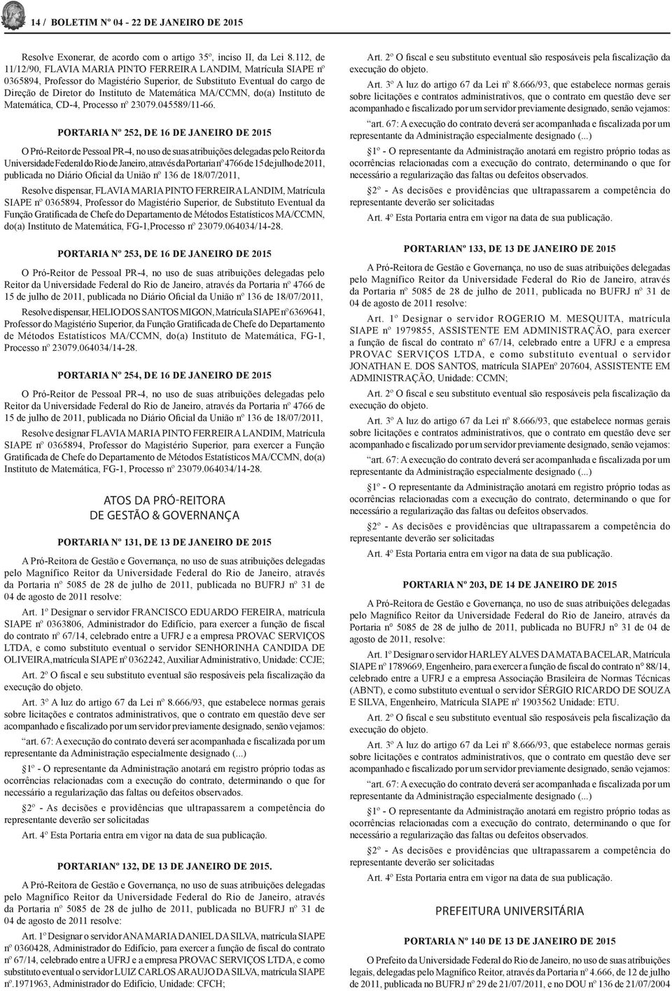 MA/CCMN, do(a) Instituto de Matemática, CD-4, Processo nº 23079.045589/11-66.