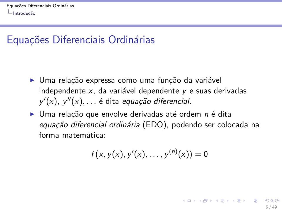 .. é dita equação diferencial.