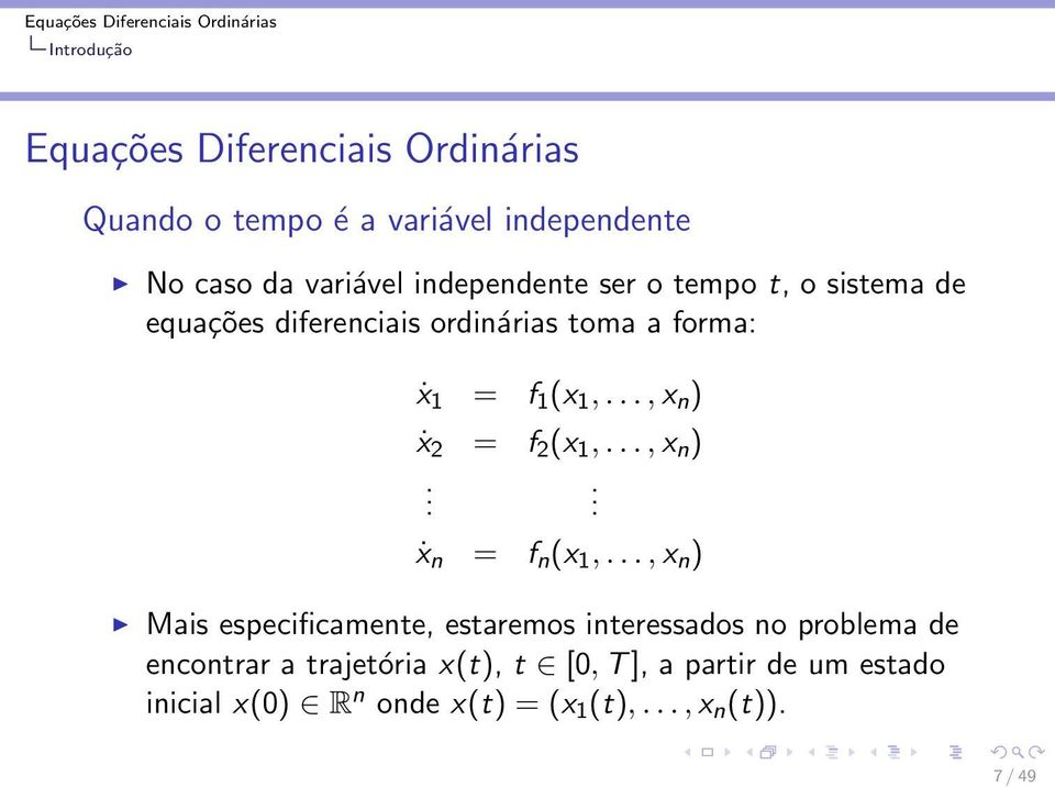 ..,x n ) ẋ 2 = f 2 (x 1,...,x n ). ẋ n = f n (x 1,.