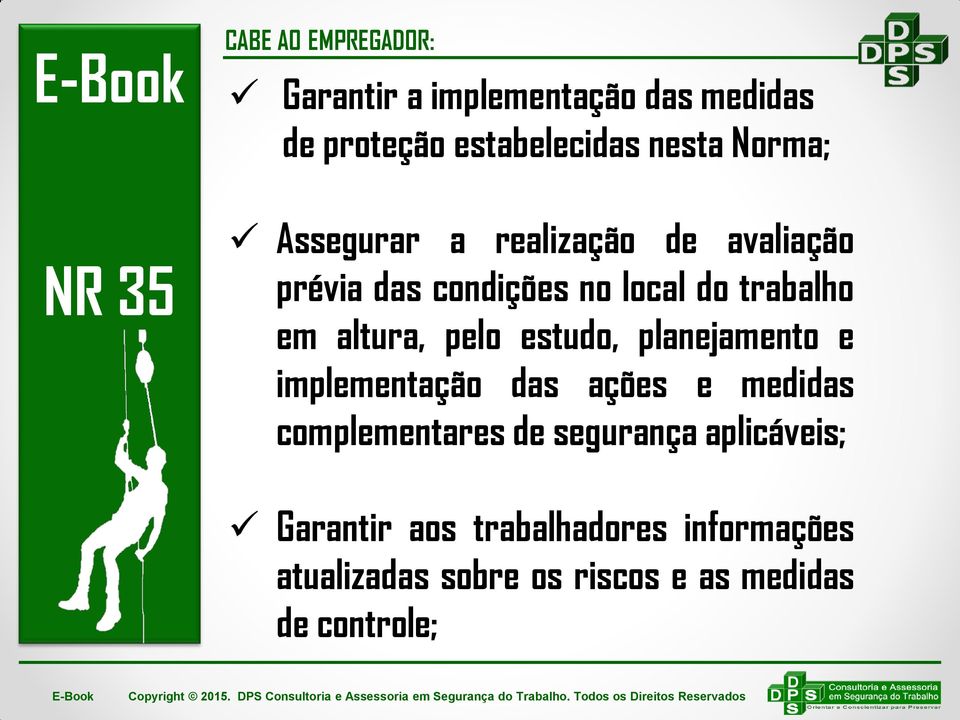 altura, pelo estudo, planejamento e implementação das ações e medidas complementares de