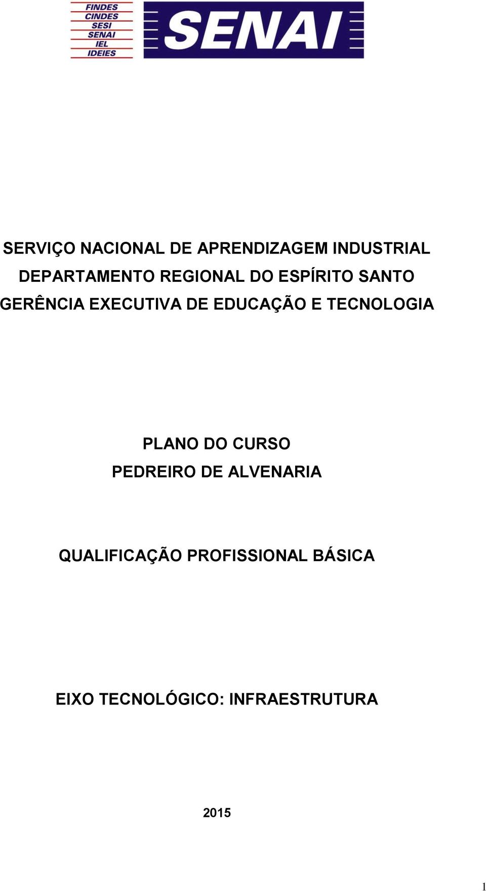 TECNOLOGIA PLANO DO CURSO PEDREIRO DE ALVENARIA