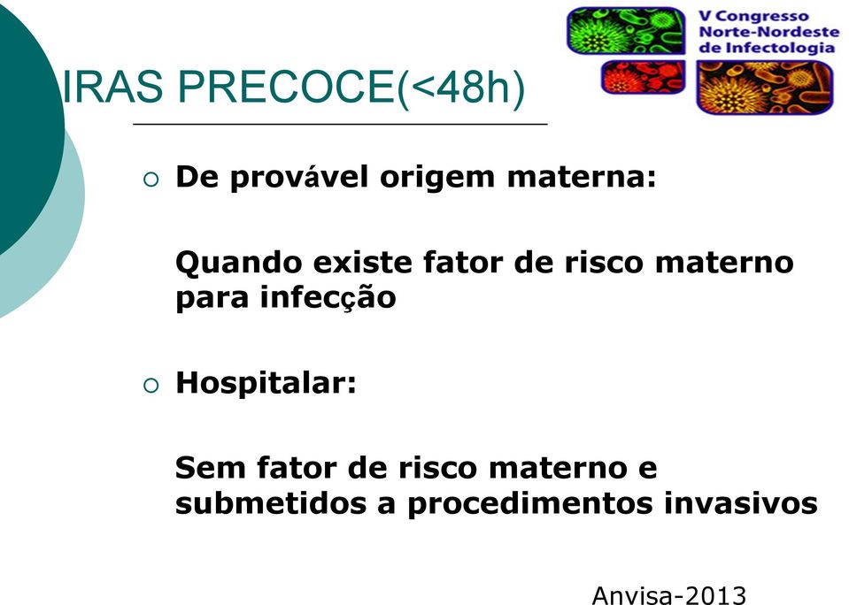 infecção Hospitalar: Sem fator de risco