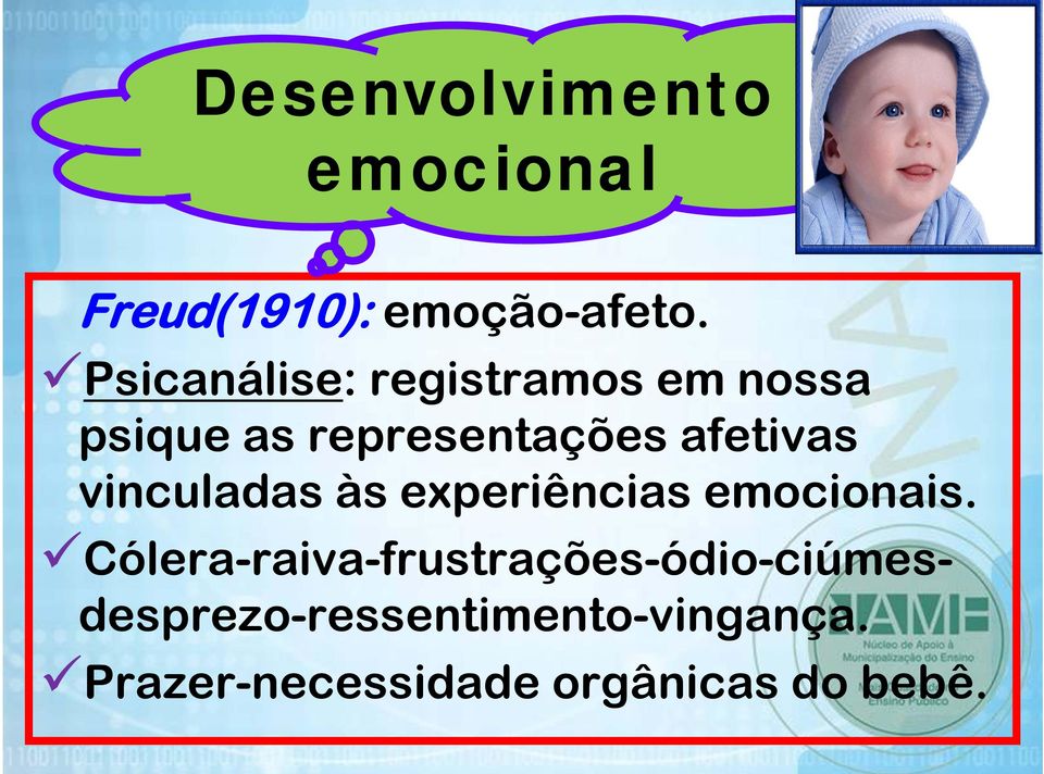 afetivas vinculadas às experiências emocionais.