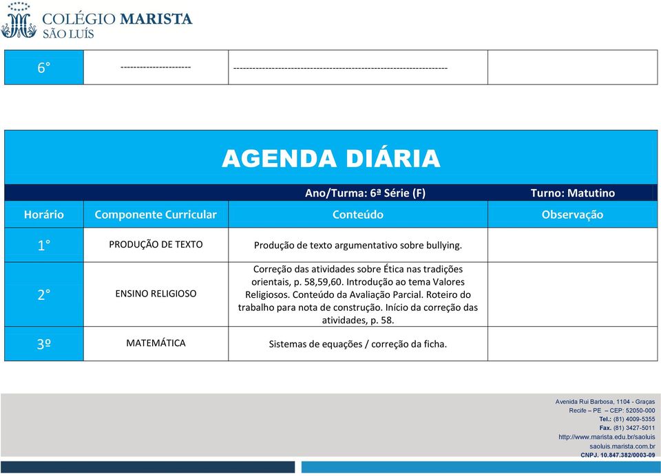 2 ENSINO RELIGIOSO Correção das atividades sobre Ética nas tradições orientais, p. 58,59,60.