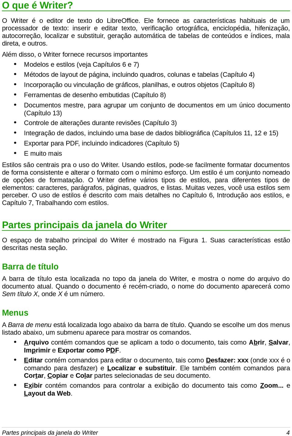 automática de tabelas de conteúdos e índices, mala direta, e outros.