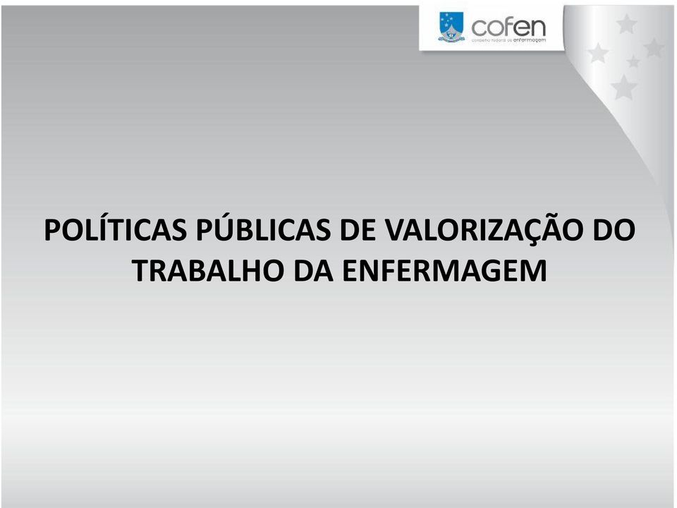 VALORIZAÇÃO DO