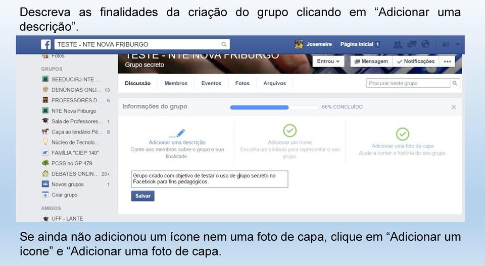 Se ainda não adicionou um ícone nem uma foto de