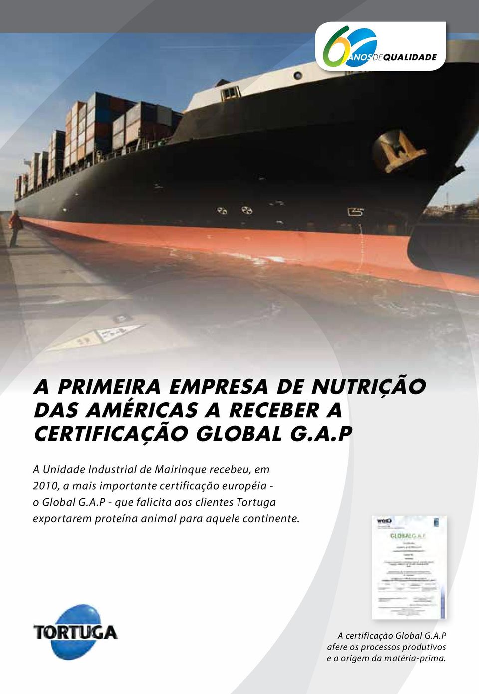 Unidade Industrial de Mairinque recebeu, em 2010, a mais importante certificação européia - o