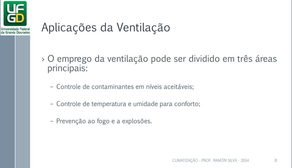 níveis aceitáveis; Controle de temperatura e umidade para