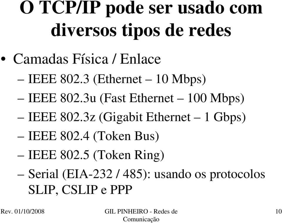 3u (Fast Ethernet 100 Mbps) IEEE 802.