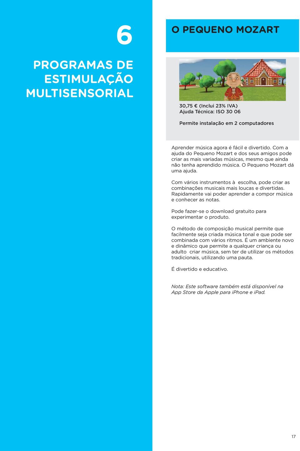 Com vários instrumentos à escolha, pode criar as combinações musicais mais loucas e divertidas. Rapidamente vai poder aprender a compor música e conhecer as notas.