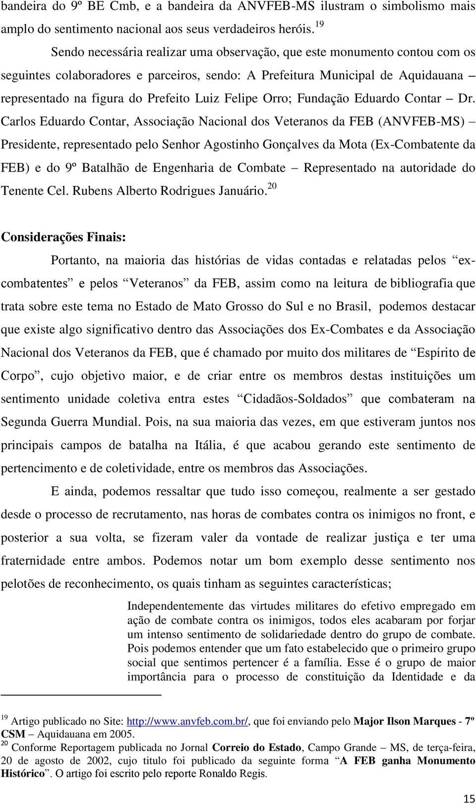 Felipe Orro; Fundação Eduardo Contar Dr.