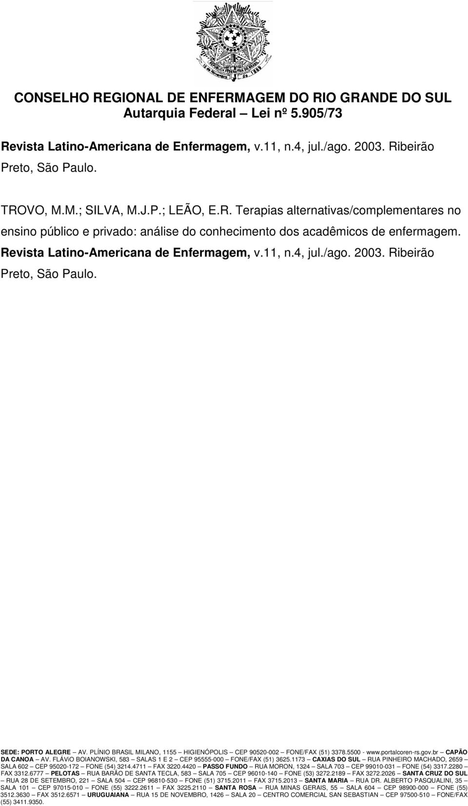 alternativas/complementares no ensino público e privado: análise do conhecimento dos