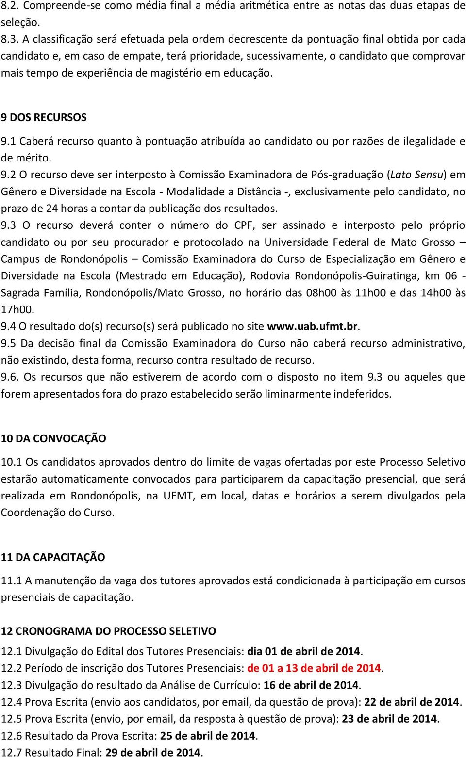 experiência de magistério em educação. 9 