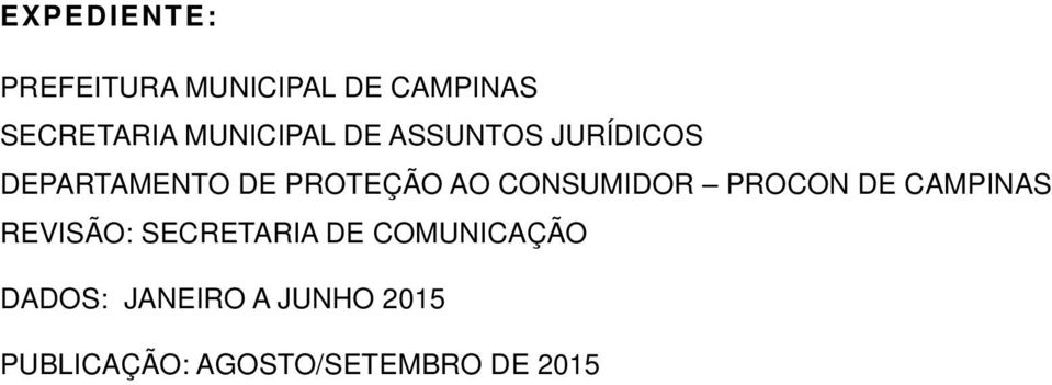 CONSUMIDOR PROCON DE CAMPINAS REVISÃO: SECRETARIA DE