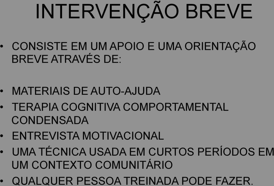 COMPORTAMENTAL CONDENSADA ENTREVISTA MOTIVACIONAL UMA TÉCNICA