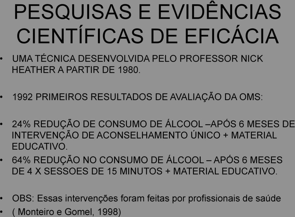 DE ACONSELHAMENTO ÚNICO + MATERIAL EDUCATIVO.