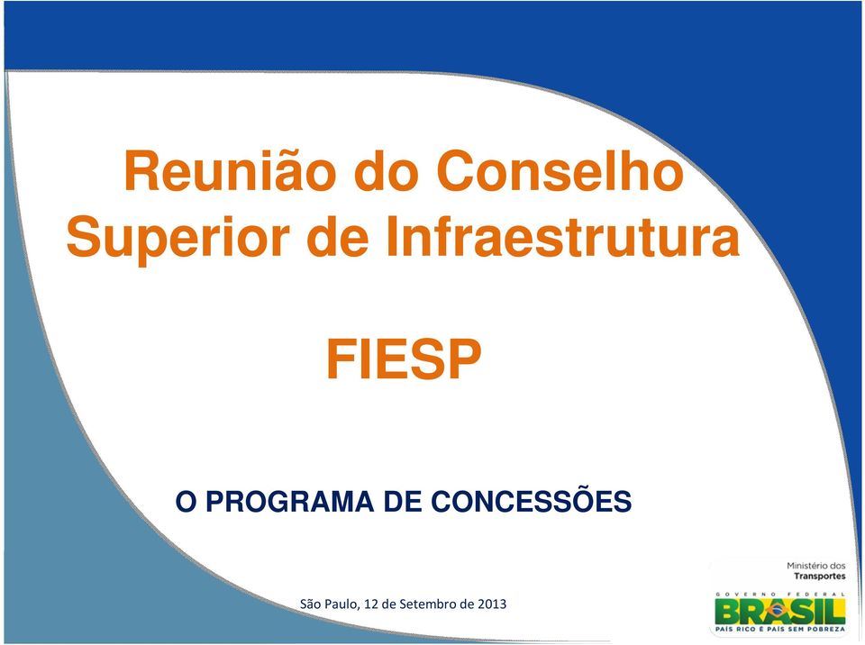 FIESP O PROGRAMA DE