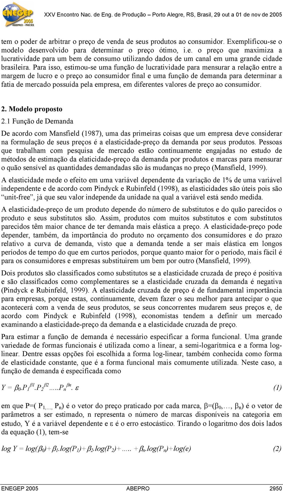 empresa, em diferetes valores de preço ao cosumidor.. Modelo proposto.