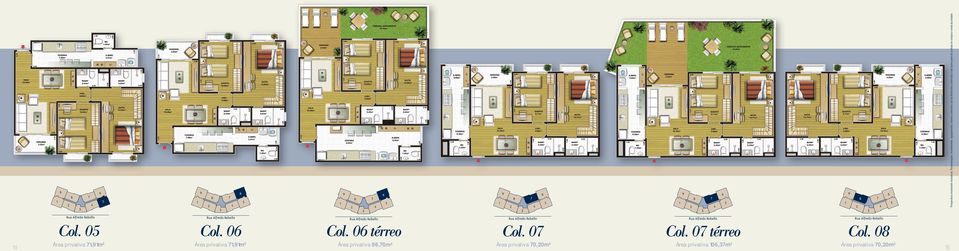 0,7m² Área privativa 70,0m² COB COB Col. 0 Perspectivas meramente ilustrativas.