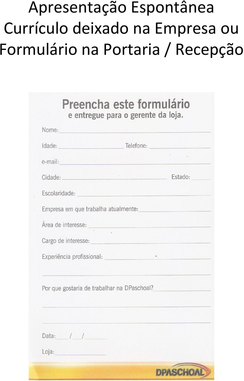 deixado na Empresa ou