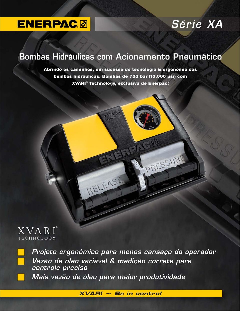 000 psi) com XVARI Technology, exclusiva de Enerpac!