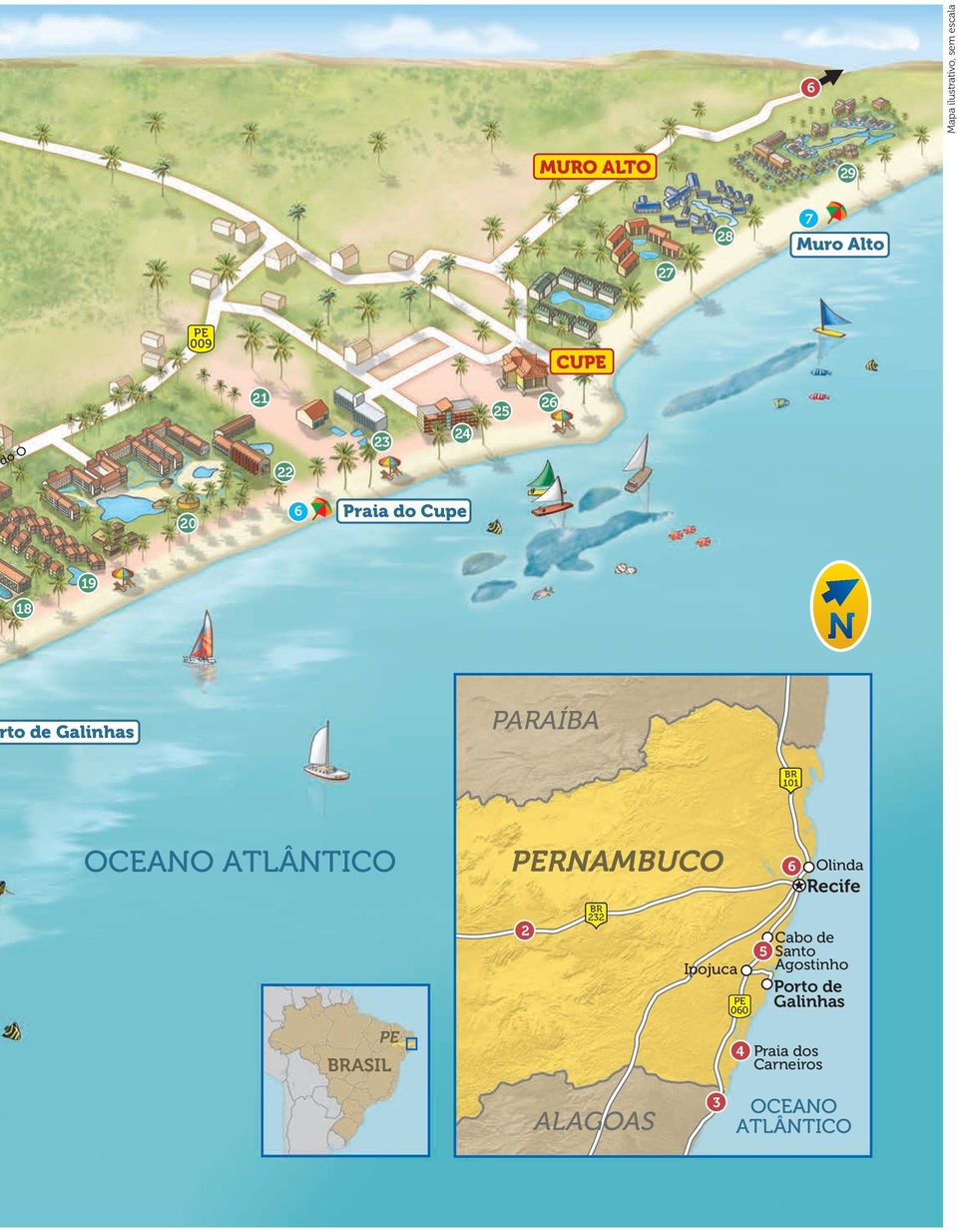 ATLÂNTICO PE BRASIL PERNAMBUCO 2 BR 232 Ipojuca PE 060 4 6 Praia dos Carneiros