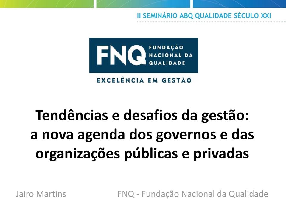 organizações públicas e privadas