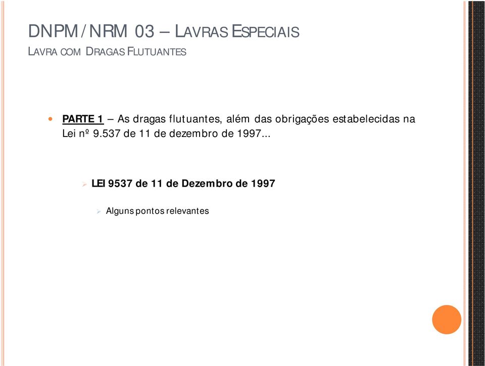 537 de 11 de dezembro de 1997.