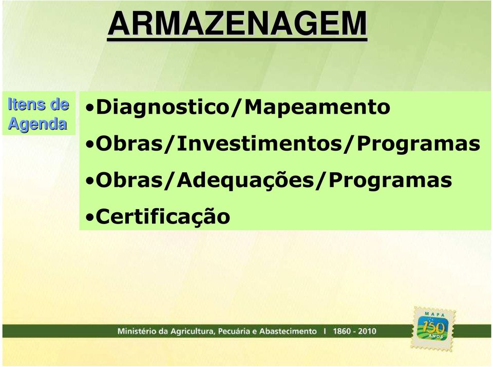 Obras/Investimentos/Programas