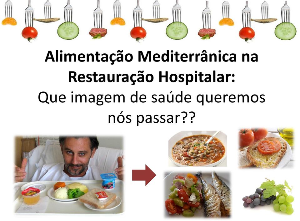 Restauração Hospitalar: