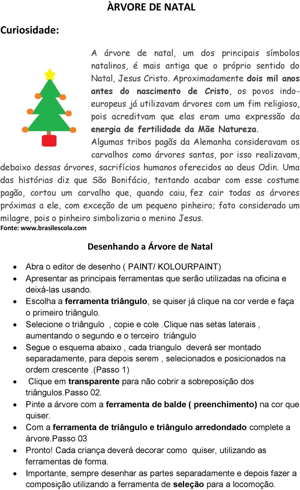 ÀRVORE DE NATAL. Desenhando a Árvore de Natal - PDF Download grátis