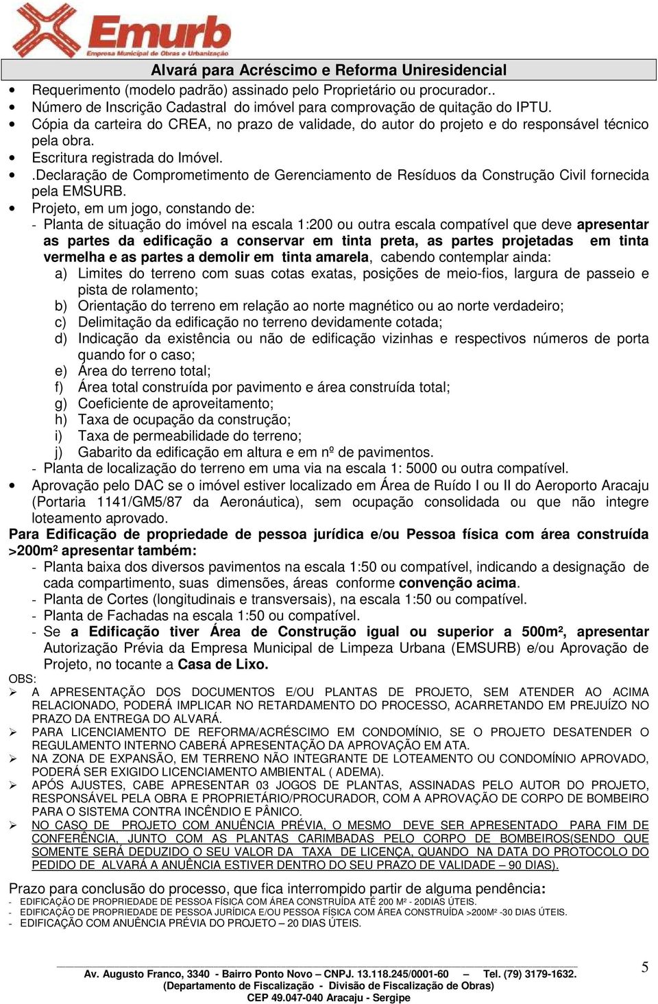 .Declaração de Comprometimento de Gerenciamento de Resíduos da Construção Civil fornecida pela EMSURB.