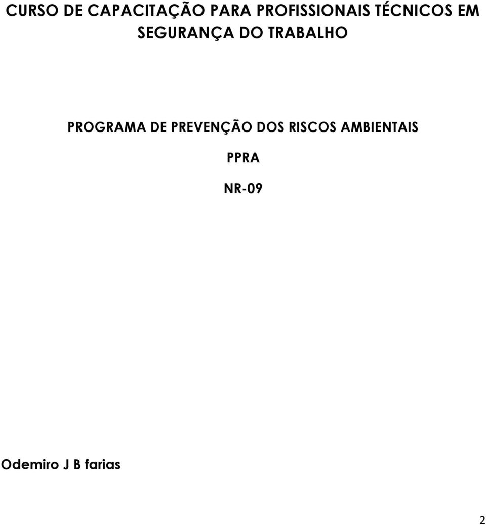 DO TRABALHO PROGRAMA DE PREVENÇÃO DOS