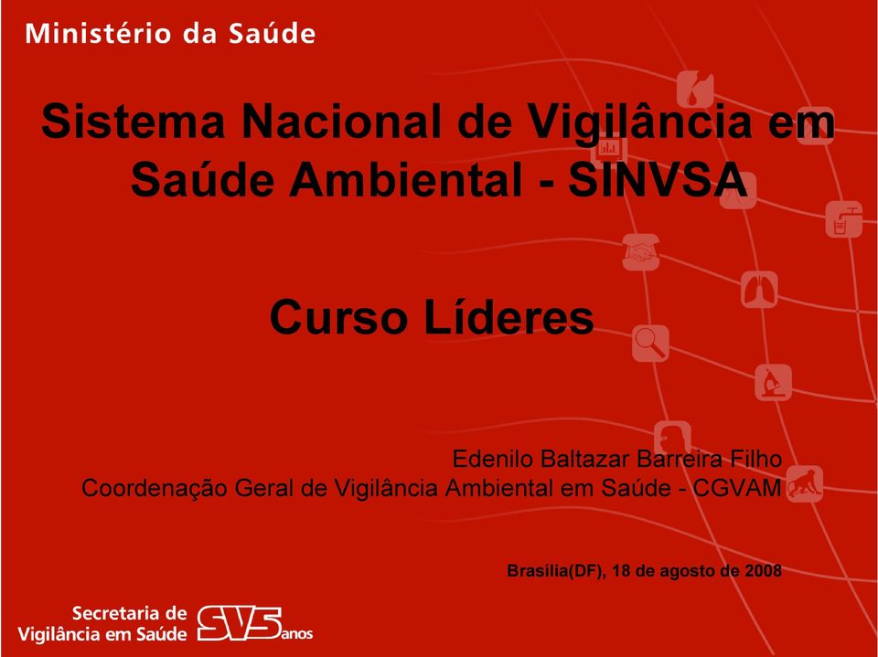 Filho Coordenação Geral de Vigilância Ambiental