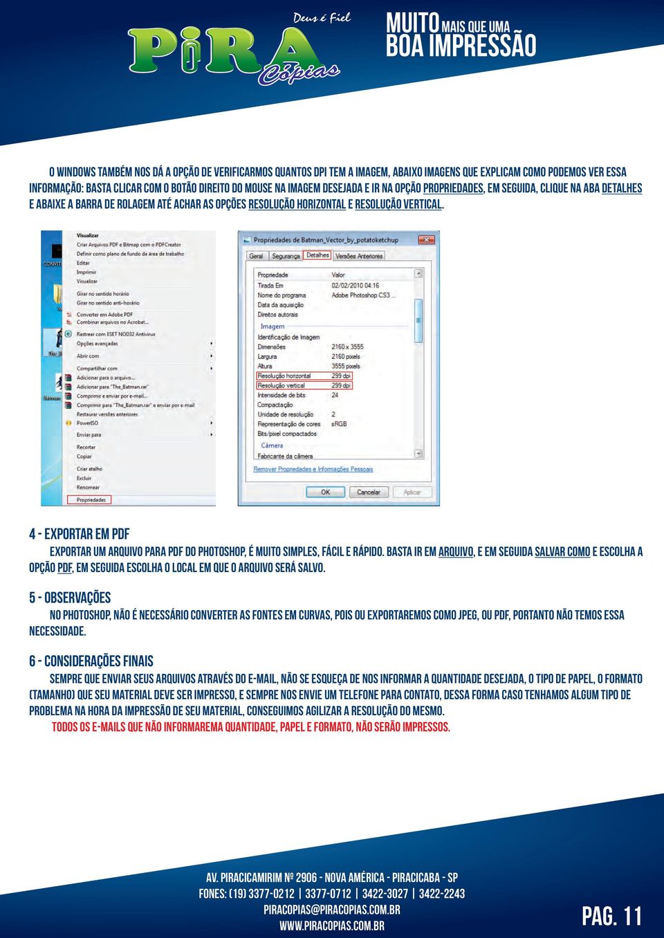 4 - EXPORTAR EM PDF exportar um arquivo para PDF do PHOTOSHOP, é muito simples, fácil e rápido.