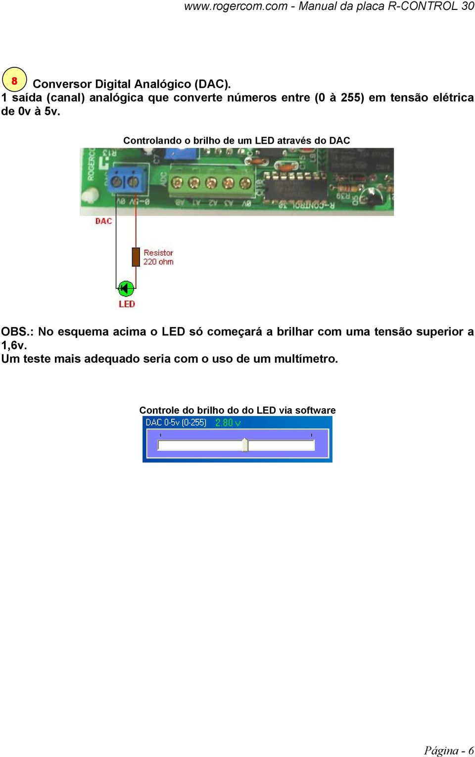 Controlando o brilho de um LED através do DAC OBS.