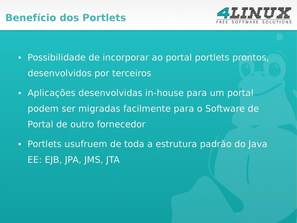 um portal podem ser migradas facilmente para o Software de Portal de outro